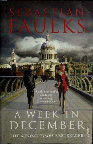 A Week in December by SEBASTIAN FAULKS - VINTAGE Press - Softcover - 2010 - NEW and UNREAD*