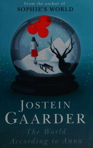 JOSTEIN GAARDER - The World According to Anna - First Edition + 1st Print WydenfeldandNicolson 2016