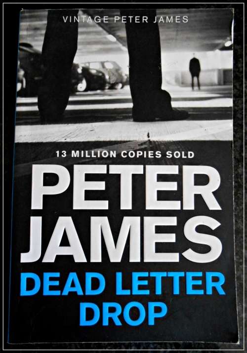 PETER JAMES - Dead Letter Drop - Softcover - 2014 - PAN Books - Excellent Condition ***