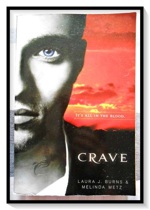 BURNS & METZ - CRAVE - Softcover - SIMON & SCHUSTER - 2010 - Condition: Good*
