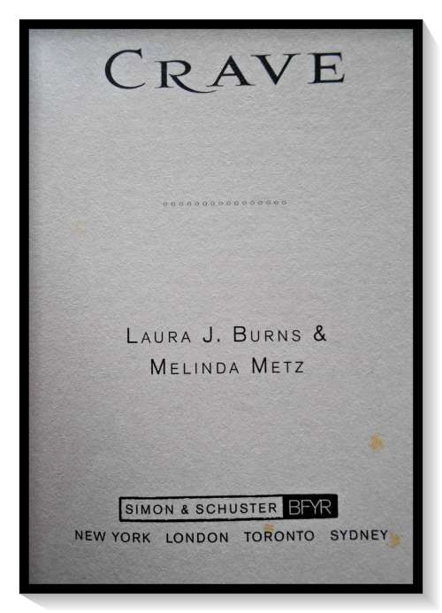 BURNS & METZ - CRAVE - Softcover - SIMON & SCHUSTER - 2010 - Condition: Good*