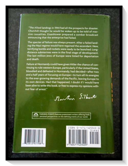 D - Day by Sir Martin Gilbert - Hardcover - 2004 - First Ed. 2nd Printing - In Very Good Condition*