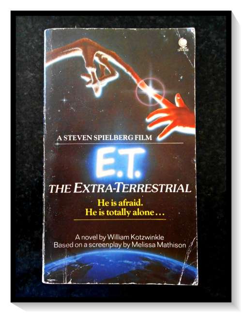 ET: THE EXTRA-TERRESTRIAL by William KOTZWINKLE - A Sphere Paperback - Condition: Good*