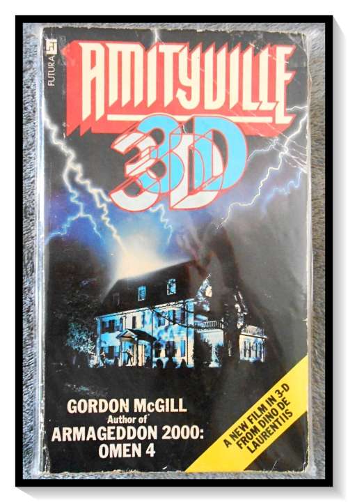 Amityville 3-D: Gordon McGill - Movie Tie-In - A FUTURA First Edition - 1984 - VG Condition*