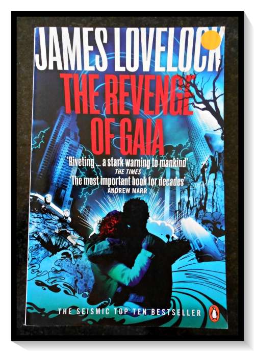 JAMES LOVELOCK: THE REVENGE OF GAIA - PENGUIN BOOKS - CONDITION: VG+