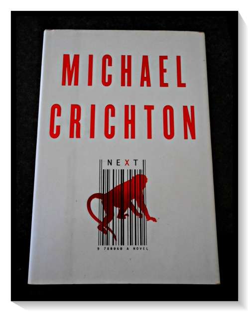 NEXT by MICHAEL CRICHTON - Hardcover, 2006, FIRST EDITION & 1st Printing, Harper Collins: UK
