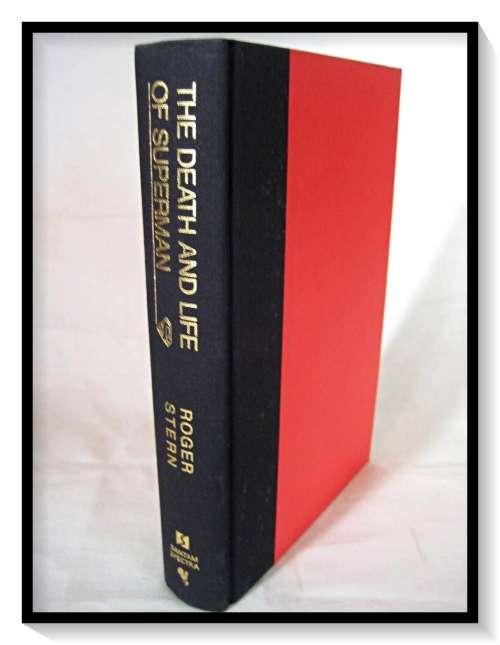 The Death and Life of Superman: ROGER STERN - 1993, First Edition, 1st Print - BANTAM - Like New*