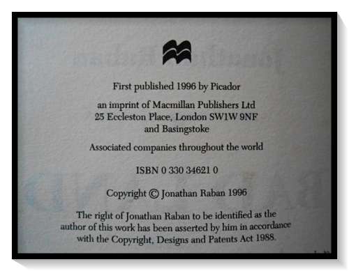 JONATHAN RABAN: Bad Land (An American Romance) First Edition Hardcover - PICADOR - 1996