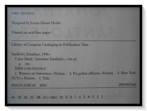 Color Blind by JONATHAN SANTLOFER - Hardcover First Edition & 1st Print, 2004, MORROW Press *****