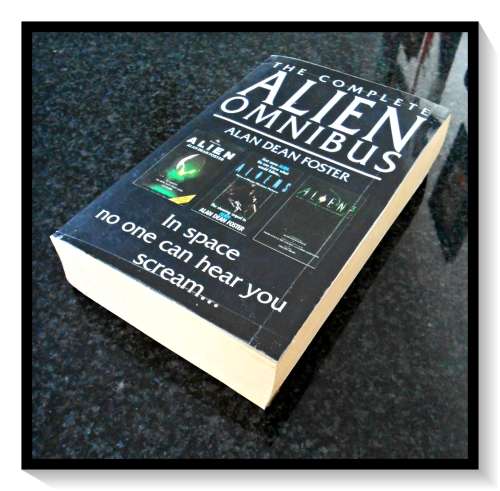 Alien / Aliens / Alien 3 by ALAN DEAN FOSTER - WARNER BOOKS - The Alien Omnibus - Softcover ***