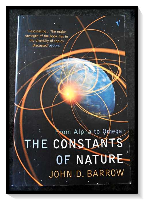 The Constants of Nature by JOHN D. BARROW - Softcover - Condition: Very Good*