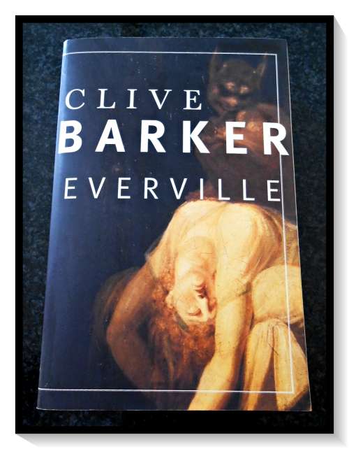 CLIVE BARKER: Everville - Softcover - HarperCollins - Condition: Appears NEW - See my Photos *****