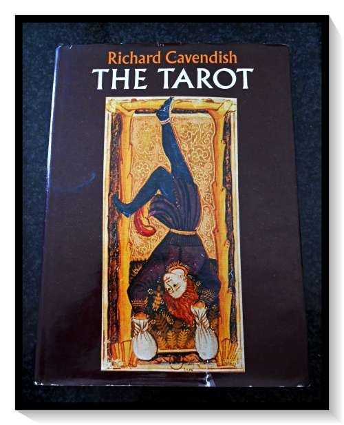 THE TAROT by RICHARD CAVENDISH - First Edition Hardcover - 1975 - Michael Joseph Ltd.