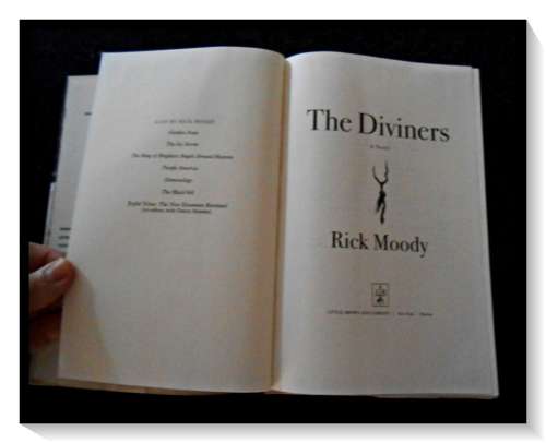 The Diviners by RICK MOODY - Large Hardcover - First Edition, September 2005 - VG+ Condition*