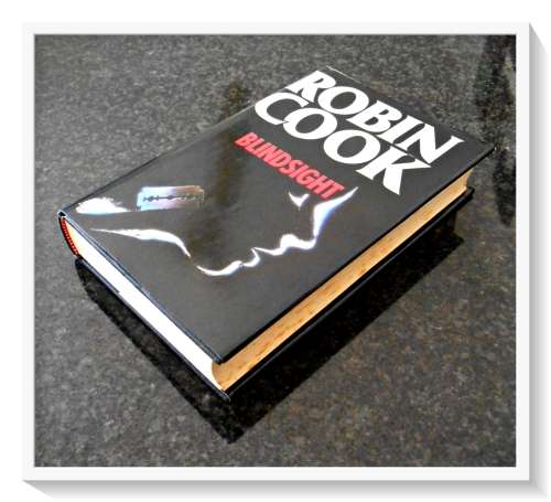 BLINDSIGHT by ROBIN COOK - Hardcover with Neat Dustjacket - 1992 BCA Edition - Clean Book*