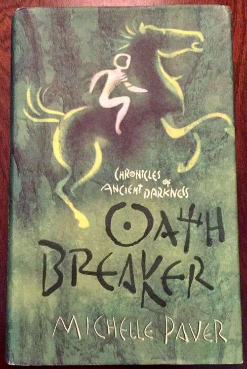 MICHELLE PAVER: Oath Breaker - First Edtion Hardcover - Orion Books - 2008 - Condition: Good*