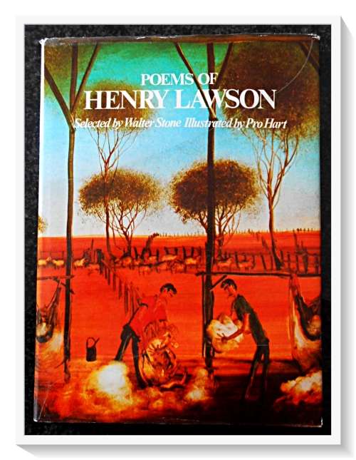Poems of Henry Lawson: Selected by Walter Stone - Art by Pro Hart - Hardcover 1974