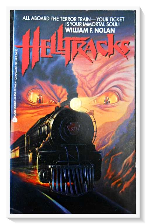 Helltracks by William F. Nolan - First AVON Printing November 1991: NY - Excellent Condition*