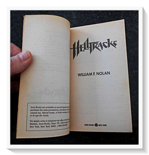 Helltracks by William F. Nolan - First AVON Printing November 1991: NY - Excellent Condition*