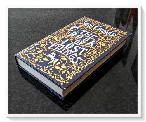 The Book of Lost Things by JOHN CONNNOLY - First UK Edition Hardcover - 4th Impression - A Beauty*