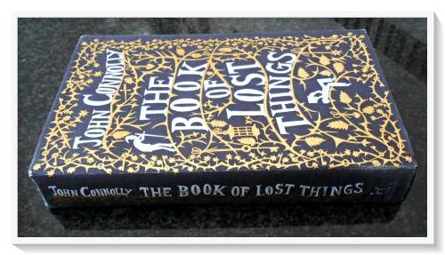The Book of Lost Things by JOHN CONNNOLY - First UK Edition Hardcover - 4th Impression - A Beauty*