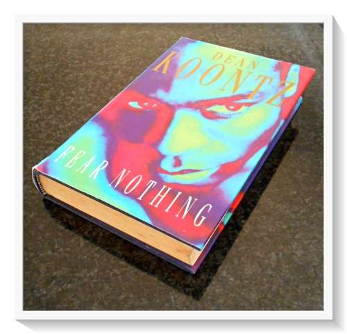 Dean Koontz: Fear Nothing - Small Hardcover - BCA Edition - 1997 - CONDITION: B+ Very Good