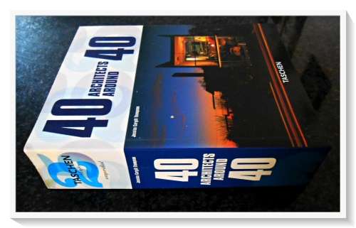 40 Architects Around 40 TACHEN BOOKS - A Whopping 500p. of Contemporary Architecture : Condition:B+