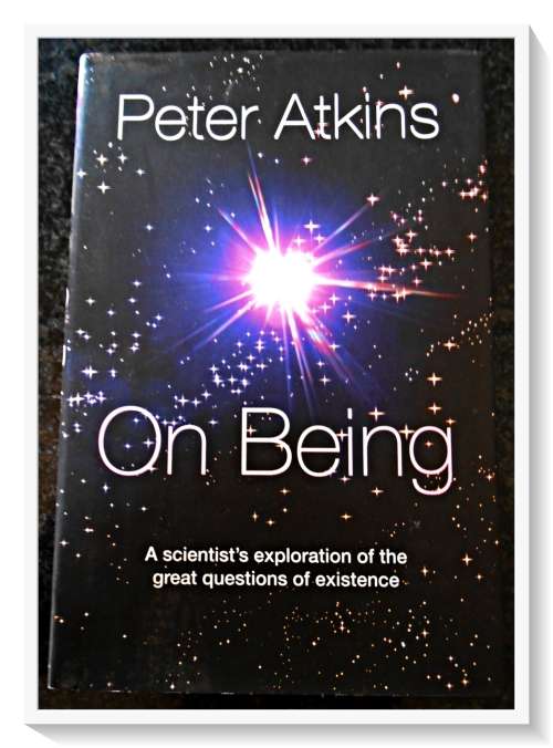 On Being: The Questions of Existence by PETER ATKINS - Hardcover - Oxford University Press : B+