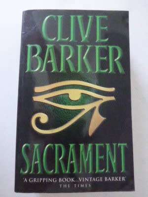 Clive Barker - Sacrament - A Dark Fantastic Novel - Paperback - Condition: B+ to A (Very Good)*****