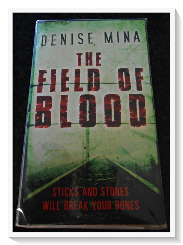 DENISE MINA: The Field of Blood - Paperback Copy - CONDITION: B (Good*)