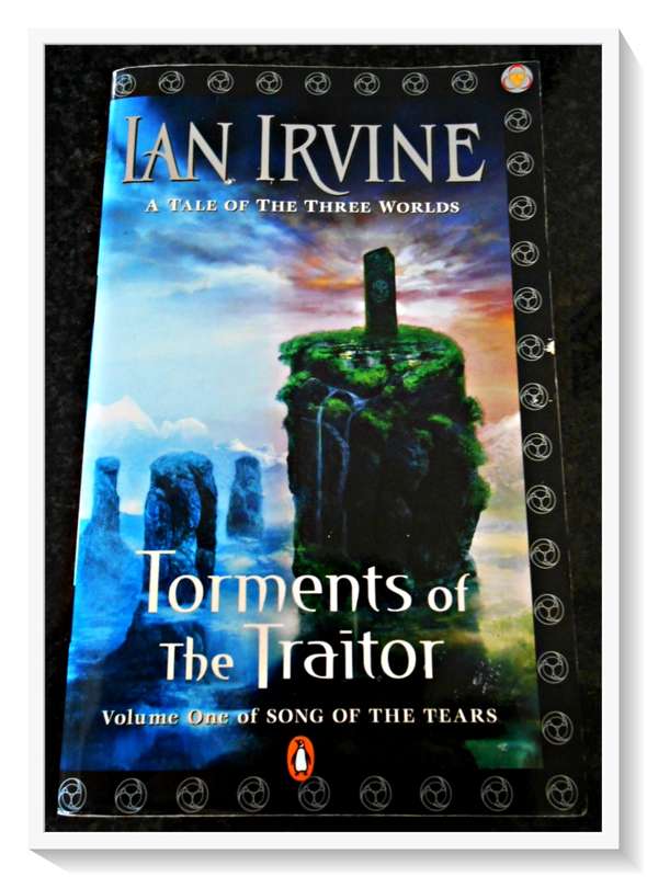 IAN IRVINE - Torments of the Traitor - Vol. 1 of Song of the Tears - Penguin Paperback - Cond. B+