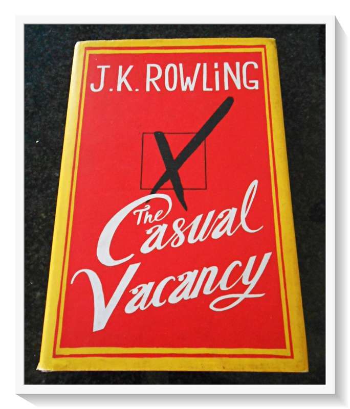 J. K. ROWLING: Casual Vacancy - First Edition Hardcover - Little Brown - 2012 - Condition: (B)