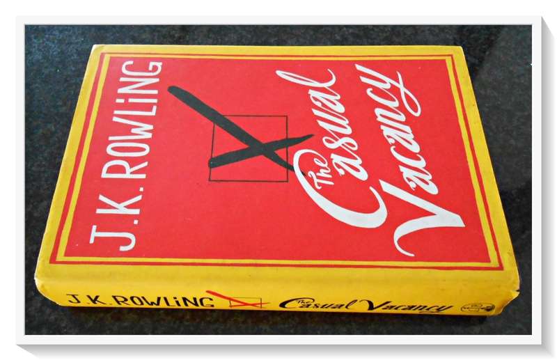 J. K. ROWLING: Casual Vacancy - First Edition Hardcover - Little Brown - 2012 - Condition: (B)