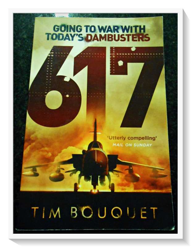 TIM BOUQUET: 617 Dambusters - Softcover - Thriller - Condition: Very Good (B+)