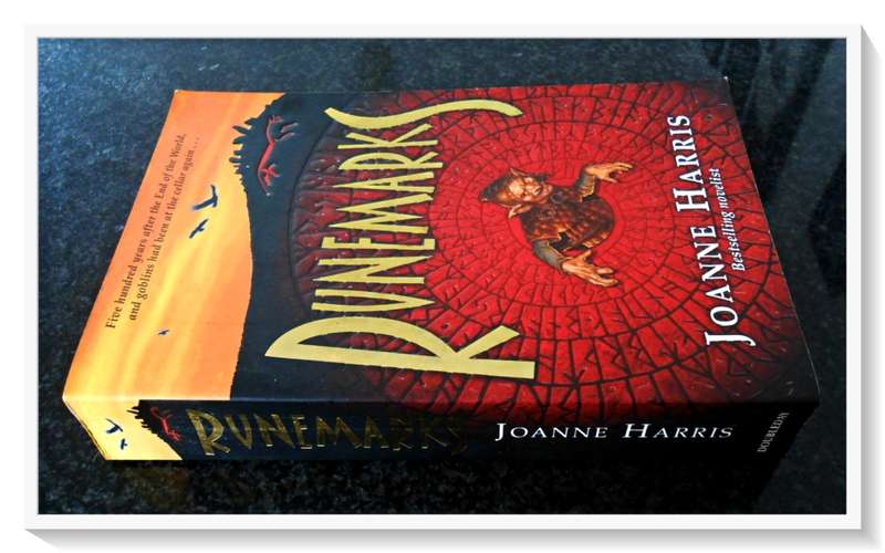 JOANNE HARRIS: Runemarks - 2007 - LARGE SOFTCOVER - Condition: VG (B+)