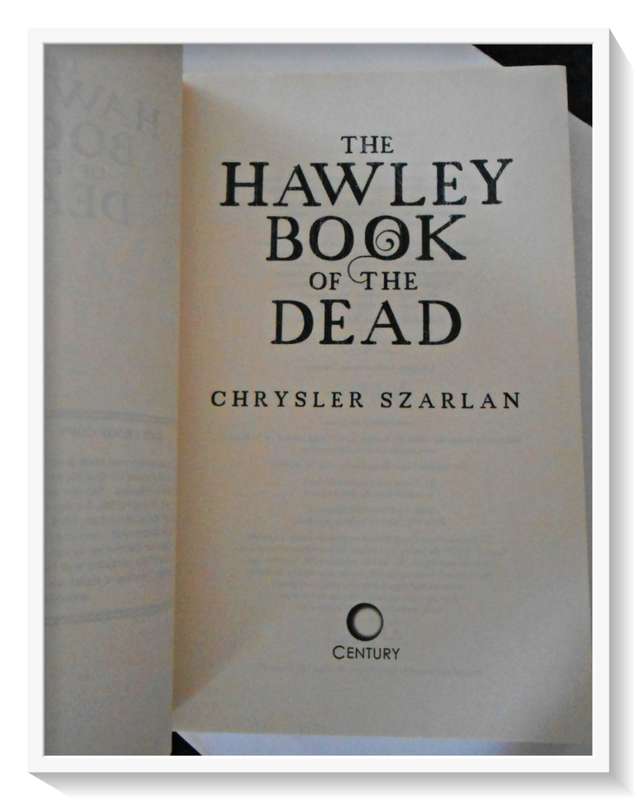 The Hawley Book of the Dead by C. Szarlan - PROOF COPY - 2014 Century Press - Condition: A+
