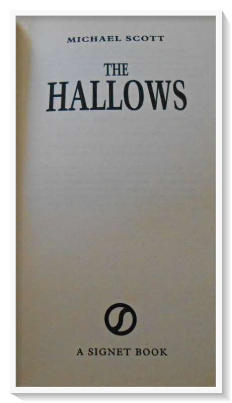 MICHAEL SCOTT: The Hallows - Horror - 1995 - First SIGNET Ed. Condition: B+