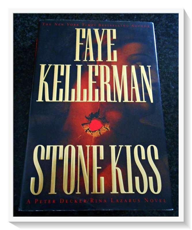 Stone Kiss by FAYE KELLERMAN - First Edition Hardback 2002 - Warner Books - B+ to A