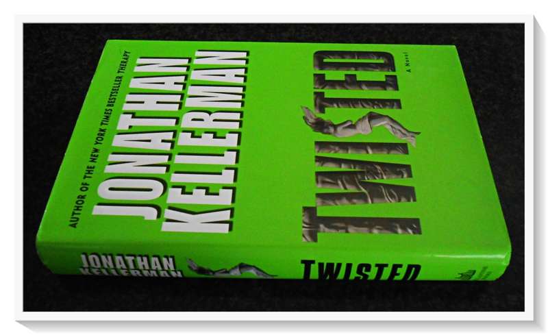 Jonathan Kellerman: Twisted - Hardcover - First Edition 1st Print USA Ballantine 2004 (A)