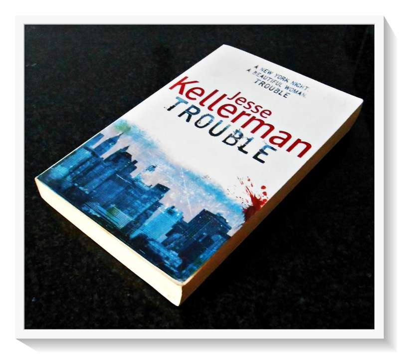 JESSE KELLERMAN: Trouble - LARGE SOFTCOVER - Sphere Books - Condition: B+