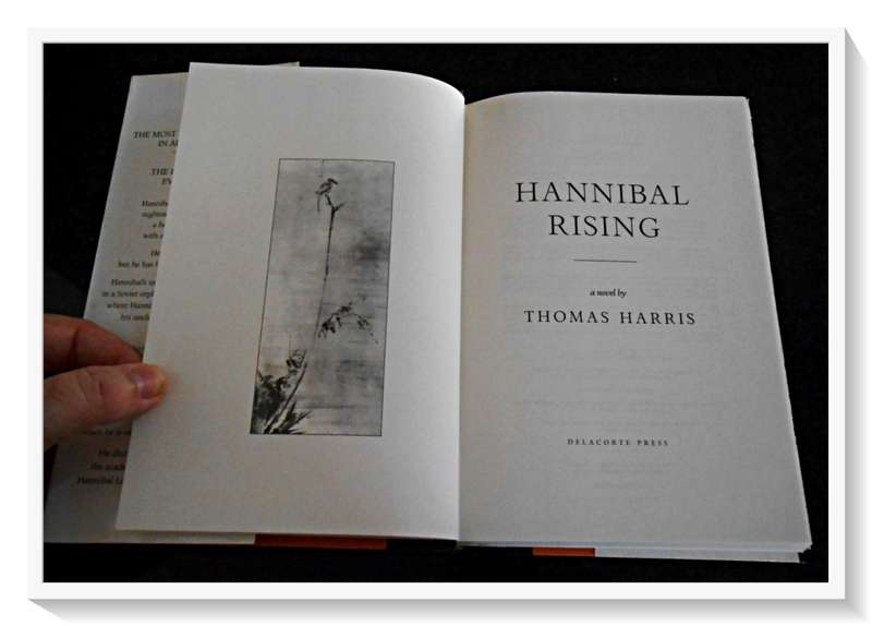 THOMAS HARRIS: Hannibal Rising - First American Edition - 2006 - Delacorte Press - Condition: A