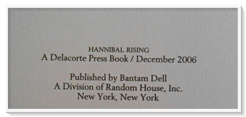 THOMAS HARRIS: Hannibal Rising - First American Edition - 2006 - Delacorte Press - Condition: A