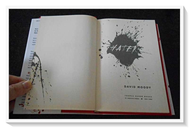 DAVID MOODY: Hater - First US Edition 2009 + 1st Print - Dunne - St Martin`s Press - Condition: B+