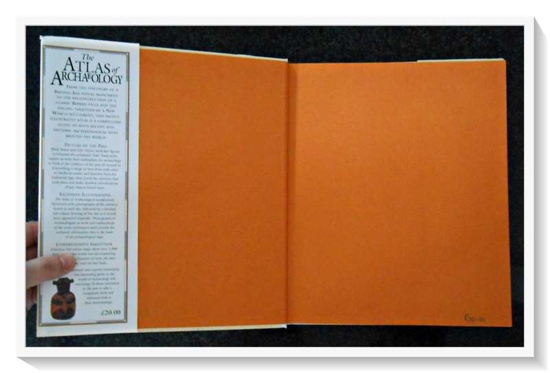 The Atlas of Archaeology by Nick Aston & Tim Taylor - Large Hardcover - Condition: B+