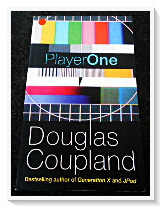 DOUGLAS COUPLAND - Player One - Large Softcover - CONDITION: B+ (Very Good)