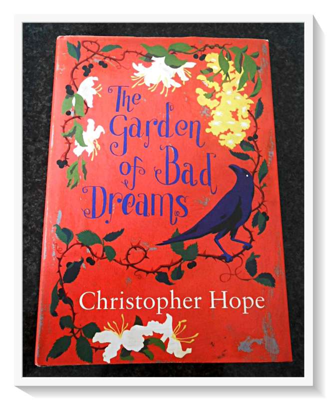 The Garden of Bad Dreams & Other Stories by Christopher Hope - Atlantic Books - Hardcover (B+)
