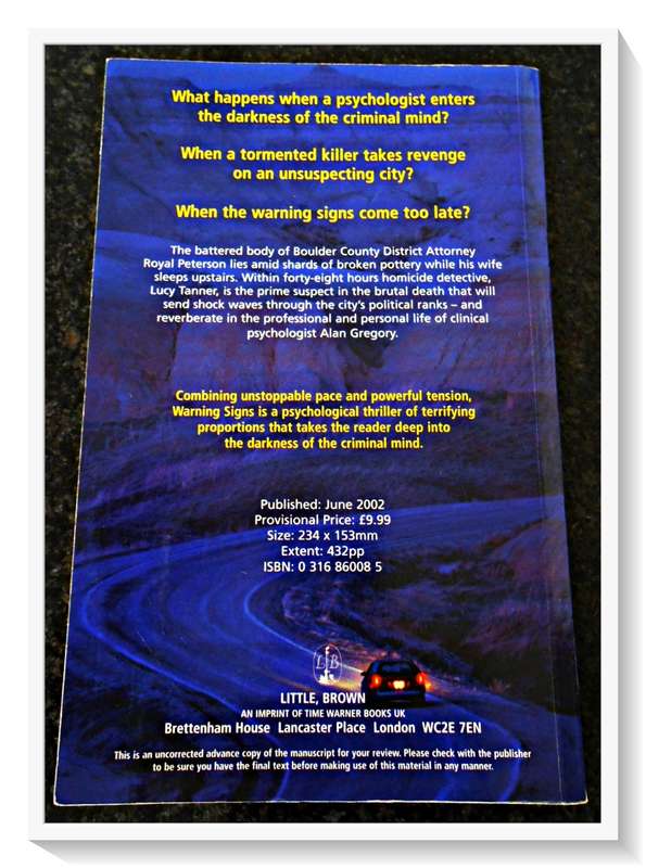 Warning Signs by Stephen White - UNCORRECTED PROOF COPY - 2002 - Little Brown - Cond. B+