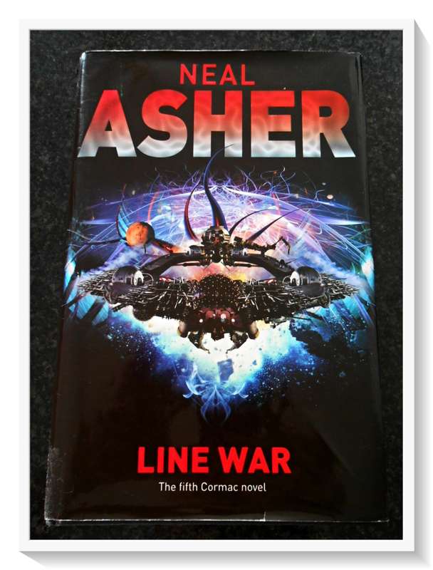 NEAL ASHER: Line War - Hardcover - Unclipped - First Edition - TOR BOOKS - 2008 - Condition: B