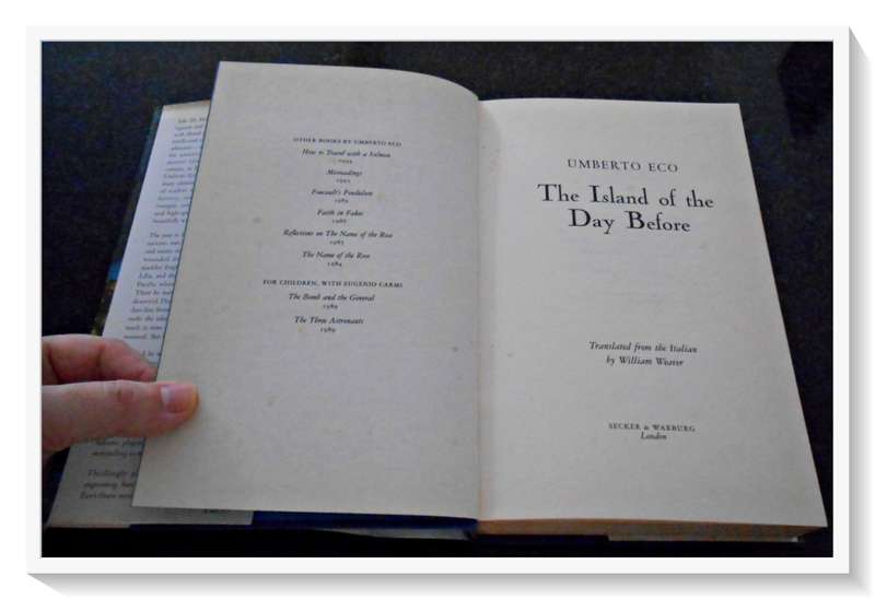 UMBERTO ECO:  The Island of the Day Before - UK: 1995 SECKER & WARBURG - Hardcover - Condition: B+