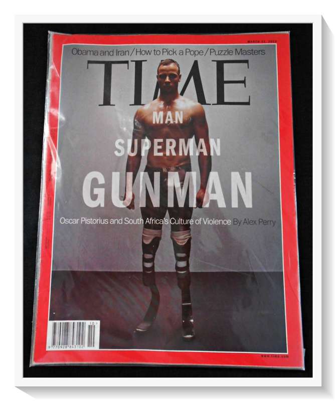 TIME MAGAZINE - March 2013 - OSCAR PISTORIUS ISSUE - Man, Superman, Gunman - In B+ Condition*